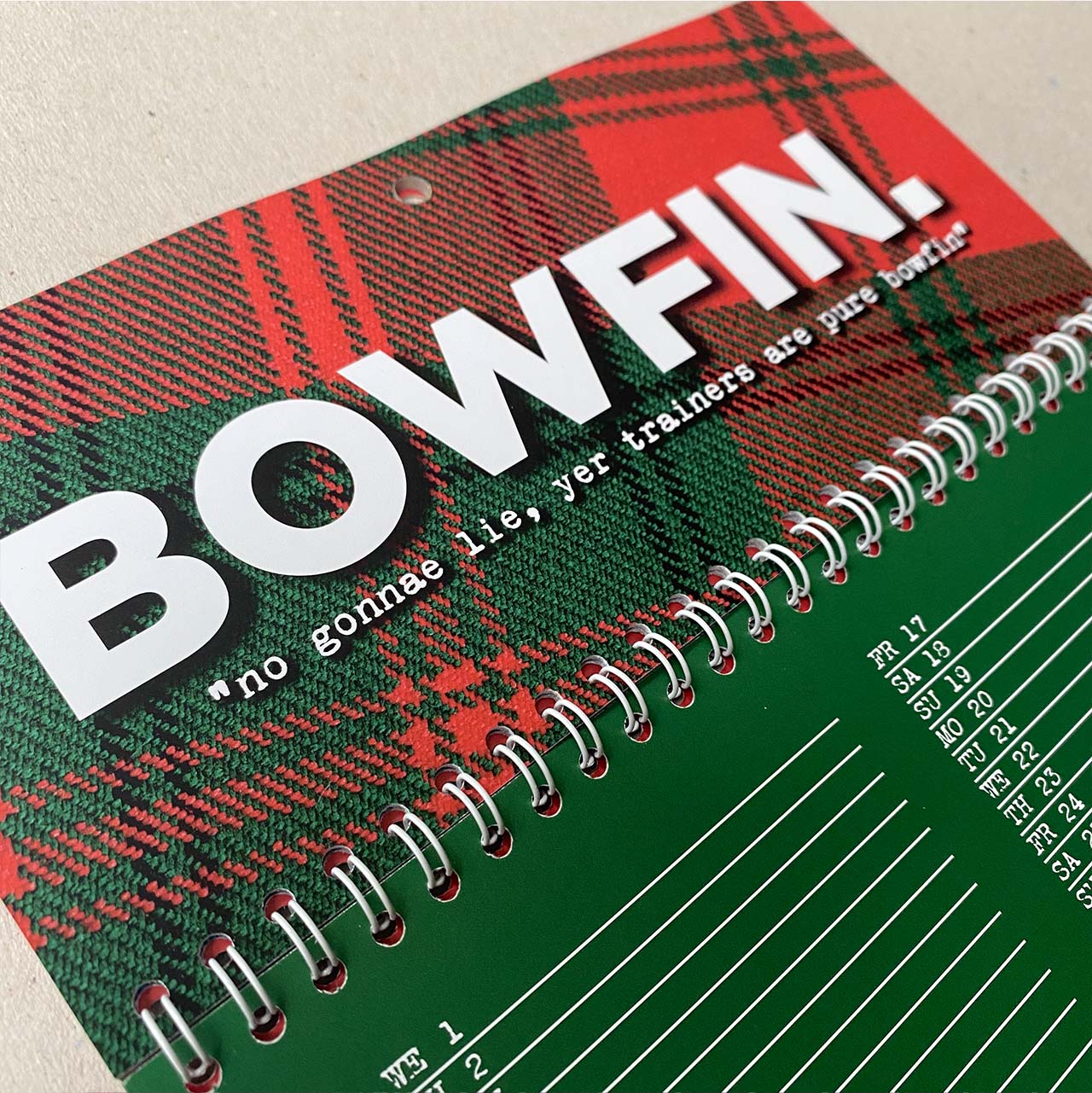 Red and Green Tartan Calendar with Scots Word Bowfin printed.. 