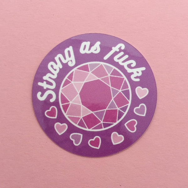 Strong as F*ck Sticker - Hand Over Your Fairy Cakes Braw Wee Emporium