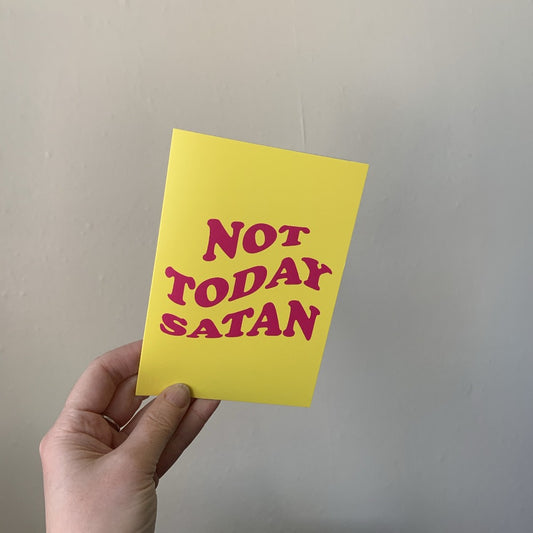 Not Today Satan Greetings Card - Braw Wee Emporium Braw Wee Emporium