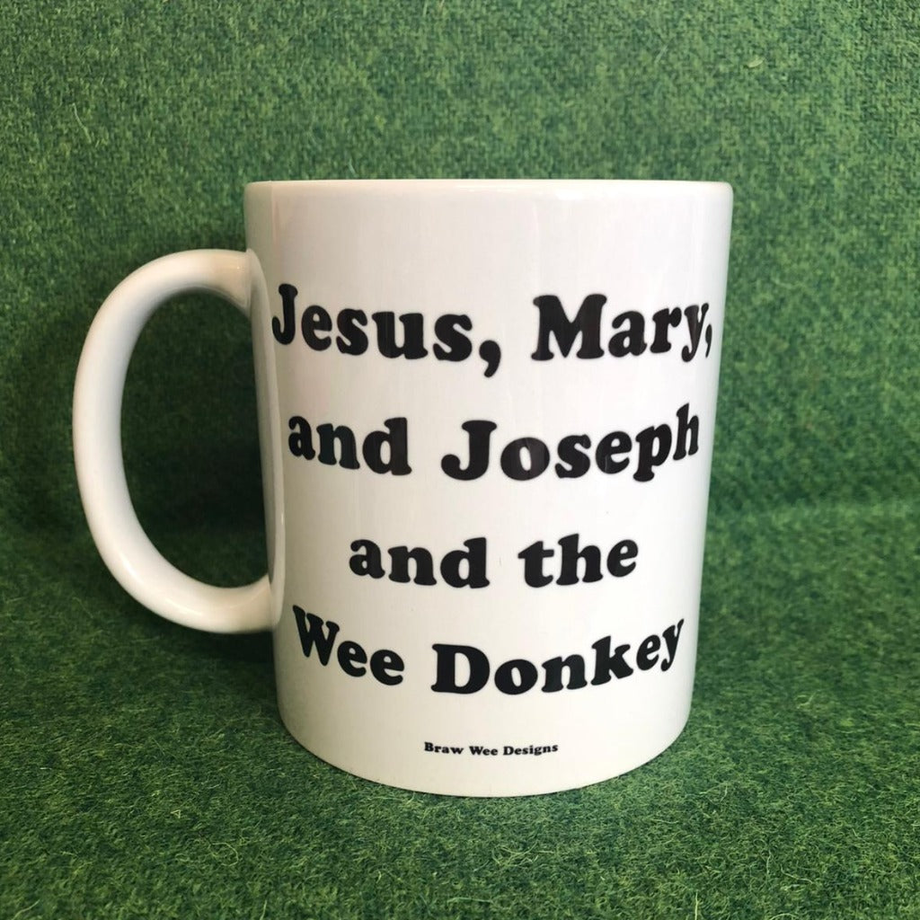 Jesus, Mary, Joseph and the wee donkey Mug - Braw Wee Emporium Braw Wee Emporium
