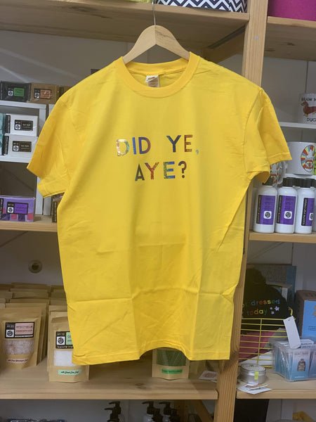 Yellow Did Ye, Aye? T-Shirt - Braw Wee Emporium Braw Wee Emporium